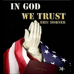 In God We Trust by Eric Horner album reviews, ratings, credits