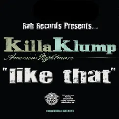 Like That - EP by Killa Klump album reviews, ratings, credits
