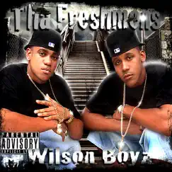Tha Freshmens by Wilson Boyz album reviews, ratings, credits