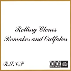 Remakes and Outfakes (feat. Jimmy Lee) by The Rolling Clones album reviews, ratings, credits