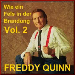 Wie ein Fels in der Brandung - Vol. 2 by Freddy Quinn album reviews, ratings, credits
