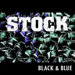 Black & Blue - Single by Stock album reviews, ratings, credits