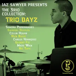 The 3rio Collection: Trio Dayz by Jaz Sawyer album reviews, ratings, credits