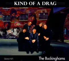 Kind of a Drag (Re-Recorded Version) - Single by The Buckinghams album reviews, ratings, credits