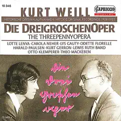 Die Dreigroschenoper (The Threepenny Opera) [Arr. for wind orchestra): Prelude: Moritat von Mackie Messer (Ballad of Mack the Knife) - Act I: Morgenchoral des Peachum (Peachum's Morning Hymn) Song Lyrics