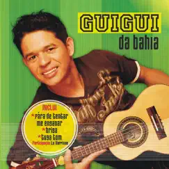 Guigui da Bahia by Guigui da Bahia album reviews, ratings, credits