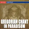 Gregorian Chant - In Paradisum album lyrics, reviews, download