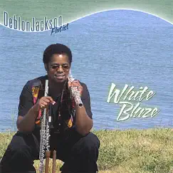 White Blaze by Deblon Jackson album reviews, ratings, credits