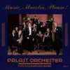 Palast Orchestermit seinem Sänger Max Raabe, Folge 7: Music, Maestro, Please! album lyrics, reviews, download