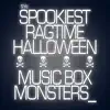 The Spookiest Ragtime Halloween album lyrics, reviews, download