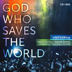 God Who Saves the World by Lakeside Church album reviews, ratings, credits