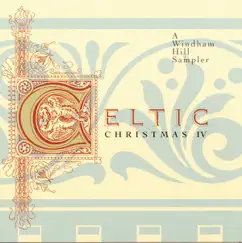 Celtic Christmas IV by Various Artists album reviews, ratings, credits