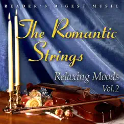 Reader's Digest Music: The Romantic Strings: Relaxing Moods, Vol. 2 by The Romantic Strings album reviews, ratings, credits