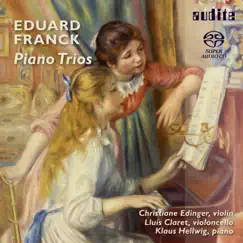 E. Franck: Piano Trios by Christiane Edinger, Lluís Claret & Klaus Hellwig album reviews, ratings, credits