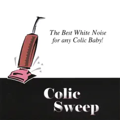 Colic Sweep: Vacuum Cleaner White Noise by Stirewalt album reviews, ratings, credits