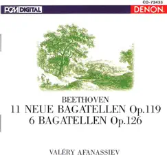 Beethoven: Bagatellen, Op. 119 & 126 by Valery Afanassiev album reviews, ratings, credits