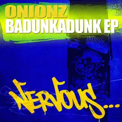 Badunkadunk - Single by Onionz album reviews, ratings, credits