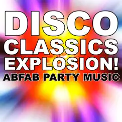 Disco Classics Explosion! by Abfab Party Band album reviews, ratings, credits