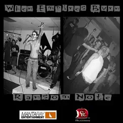 Ransom Note - EP by When Empires Burn album reviews, ratings, credits