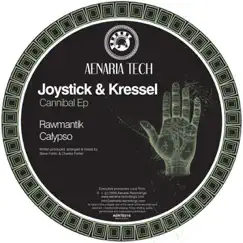 Cannibal Ep - Single by Joystick & Kressel album reviews, ratings, credits
