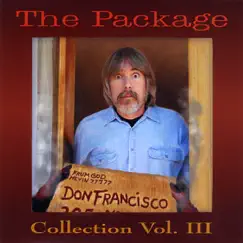 The Package: Don Francisco Collection, Vol. 3 by Don Francisco album reviews, ratings, credits