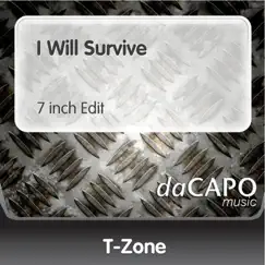 I Will Survive - Single by T-Zone album reviews, ratings, credits