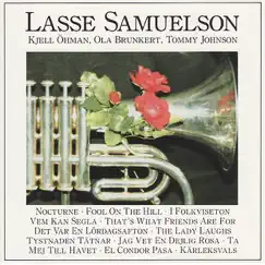 Lasse Samuelson (Digital Only,Re-mastered) by Lasse Samuelson, Kjell Öhman, Ola Brunkert & Tommy Johnson album reviews, ratings, credits