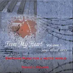 From My Heart - Vol. 1 - Songs without words by Ronald J. Williams album reviews, ratings, credits