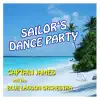 SAILOR'S DANCE PARTY (Music for Skippers) album lyrics, reviews, download