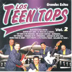 Los Teen Tops Grandes Exitos, Vol. 2 by Los Teen Tops album reviews, ratings, credits