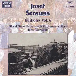 Josef Strauss: Edition, Vol. 6 by John Georgiadis & Slovak State Philharmonic Orchestra album reviews, ratings, credits