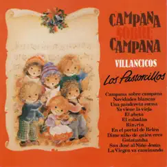 Campana Sobre Campana (Villancicos) by Los Pastorcillos album reviews, ratings, credits