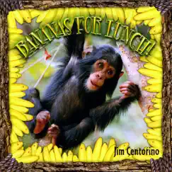 Banana's for Lunch! by Jim Centorino album reviews, ratings, credits