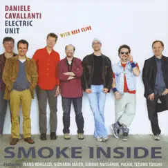 Smoke Inside (feat. Nels Cline) by Daniele Cavallanti Electric Unit album reviews, ratings, credits