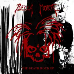 The Death Rock EP by Bella Morte album reviews, ratings, credits