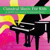 Classical Music for Kids album lyrics, reviews, download