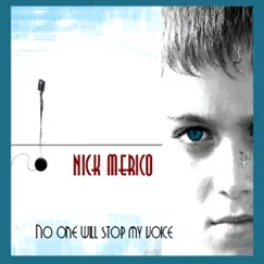 No One Will Stop My Voice - Single by Nick Merico album reviews, ratings, credits