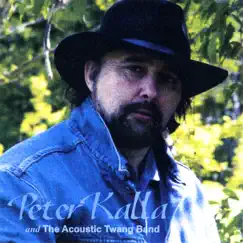 Peter Kalla and the Acoustic Twang Band by Peter kalla album reviews, ratings, credits