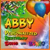 Abby Personalized Birthday Song With Bonzo song lyrics