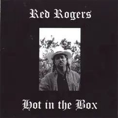 Hot in the Box by Red Rogers album reviews, ratings, credits