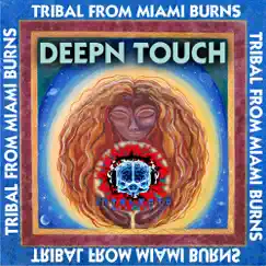 Touch of My Hand (Deepn Touch Tribal Mix) Song Lyrics
