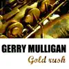 Gold Rush album lyrics, reviews, download