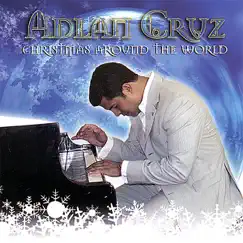 Christmas Around the World by Adlan Cruz album reviews, ratings, credits