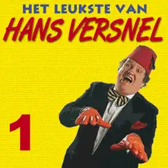 Het Leukste Van Hans Versnel 1 by Hans Versnel album reviews, ratings, credits