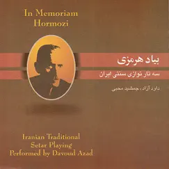 In Memoriam Hormozi (Be yad-e-Hormozi) Persian style Setar Playing by Davoud Azad & Djamshid Mohebbi album reviews, ratings, credits