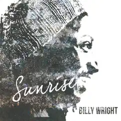 Sunrise by Billy Wright album reviews, ratings, credits