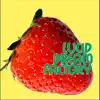 Strawberries album lyrics, reviews, download