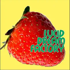 Strawberries by Lucid Dream Factory album reviews, ratings, credits