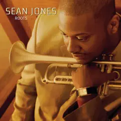 Roots by Sean Jones album reviews, ratings, credits
