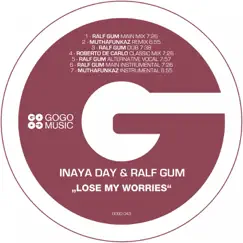 Lose My Worries (Ralf GUM Main Instrumental) Song Lyrics